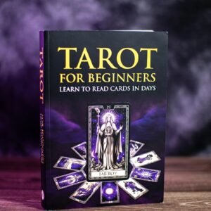 Tarot for Beginners: Learn to Read Cards in Days