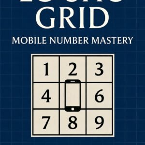 Lo Shu Grid Mobile Number Mastery: Choose Your Lucky Number for Success